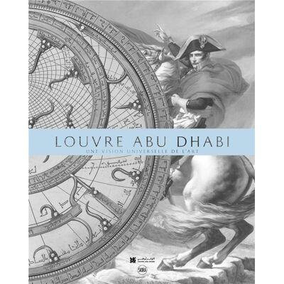 ART Louvre Abu Dhabi - le livre de référence - Publicité ART Louvre Abu Dhabi - le livre de référence - Publicité