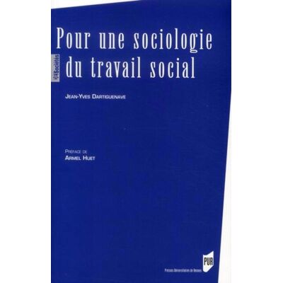 Pour une sociologie du travail social - Publicité Pour une sociologie du travail social - Publicité