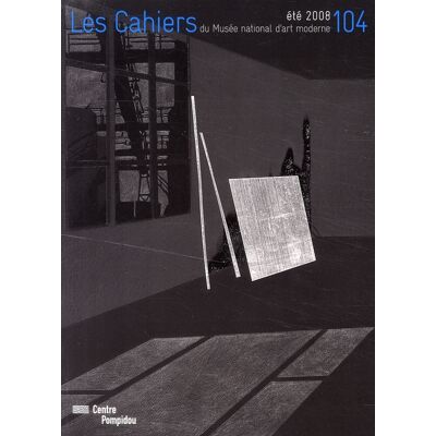 Cahiers du musée national d'Art moderne t.104 - Publicité Cahiers du musée national d'Art moderne t.104 - Publicité