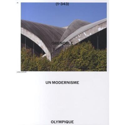 ART Grenoble un modernisme olympique - Publicité ART Grenoble un modernisme olympique - Publicité