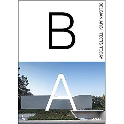 ART Belgian architects today - Publicité ART Belgian architects today - Publicité