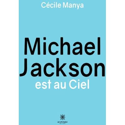 Michael Jackson est au Ciel - Publicité Michael Jackson est au Ciel - Publicité