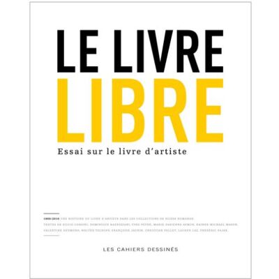 Le livre libre - essai sur le livre d'artiste - Publicité Le livre libre - essai sur le livre d'artiste - Publicité