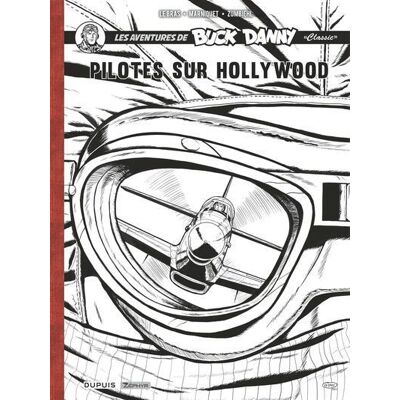 - PAS DE MARQUE - Les aventures de « Buck Danny » Classic : Pilotes sur hollywood - Publicité - PAS DE MARQUE - Les aventures de « Buck Danny » Classic : Pilotes sur hollywood - Publicité