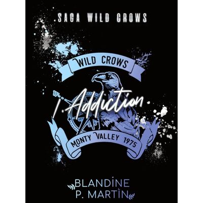 - PAS DE MARQUE - Wild Crows - 1. Addiction - Publicité - PAS DE MARQUE - Wild Crows - 1. Addiction - Publicité