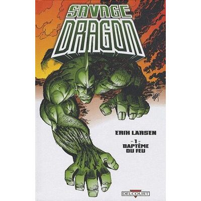 Savage dragon t.1 - baptême du feu - Publicité Savage dragon t.1 - baptême du feu - Publicité