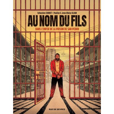 Au nom du fils : dans l'enfer de la prison de San Pedro - Publicité Au nom du fils : dans l'enfer de la prison de San Pedro - Publicité