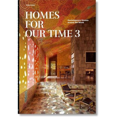 ART Homes for Our Time : Contemporary Houses around the World Tome 3 - Publicité ART Homes for Our Time : Contemporary Houses around the World Tome 3 - Publicité