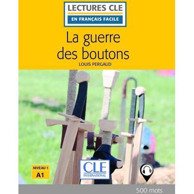 La guerre des boutons, d'après Louis Pergaud - niveau A1 (2e édition) - Publicité La guerre des boutons, d'après Louis Pergaud - niveau A1 (2e édition) - Publicité