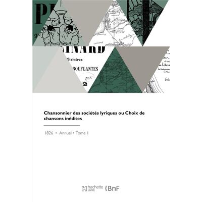 ART Chansonnier des sociétés lyriques ou Choix de chansons inédites - Publicité ART Chansonnier des sociétés lyriques ou Choix de chansons inédites - Publicité
