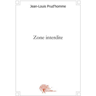 Zone interdite - Publicité Zone interdite - Publicité