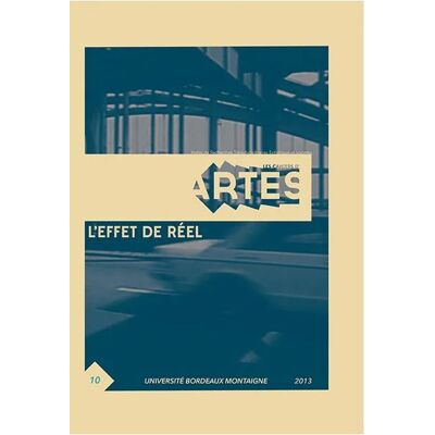 Les cahiers d'Artes n.10 : l'effet de réel - Publicité Les cahiers d'Artes n.10 : l'effet de réel - Publicité