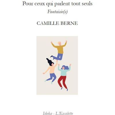 ART Pour ceux qui parlent tout seuls : fantaisie(s) - Publicité ART Pour ceux qui parlent tout seuls : fantaisie(s) - Publicité
