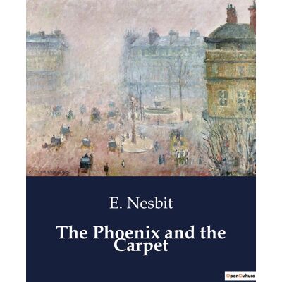 The Phoenix and the Carpet : A Journey of Magic and Adventure with Five Siblings - Publicité The Phoenix and the Carpet : A Journey of Magic and Adventure with Five Siblings - Publicité
