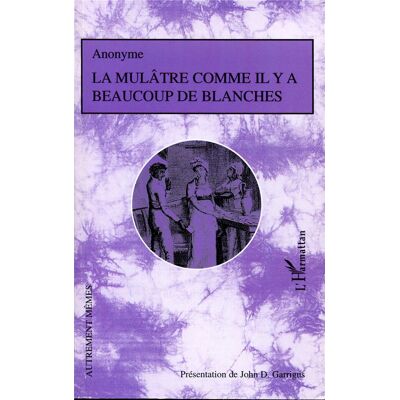 La mulatre comme il y a beaucoup de blanches - Publicité La mulatre comme il y a beaucoup de blanches - Publicité