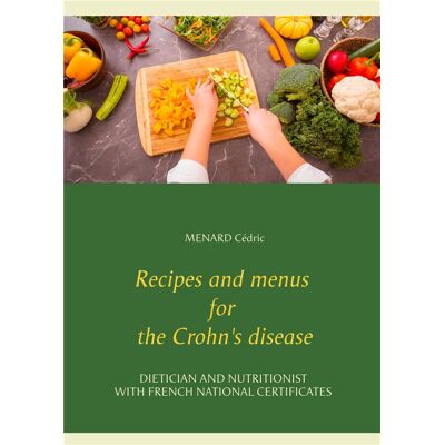 Recipes and menus for the crohn's disease - Publicité Recipes and menus for the crohn's disease - Publicité