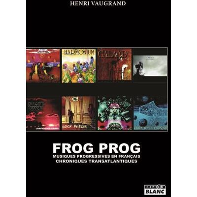 ART Frog prog : musiques progressives en français - chroniques transatlantiques - Publicité ART Frog prog : musiques progressives en français - chroniques transatlantiques - Publicité