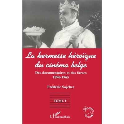 ART La kermesse heroique du cinéma belge Tome 1 - des documents et des farces 1896-1965 - Publicité ART La kermesse heroique du cinéma belge Tome 1 - des documents et des farces 1896-1965 - Publicité
