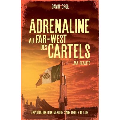 Adrénaline au far-west des Cartels - Publicité Adrénaline au far-west des Cartels - Publicité