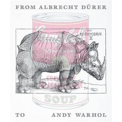 ART From Albrecht Dürer to Andy Warhol - Publicité ART From Albrecht Dürer to Andy Warhol - Publicité