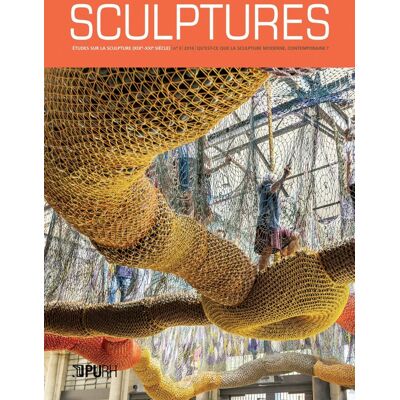 ART Sculptures, n° 3/2016 : Qu'est-ce que la sculpture moderne, contemporaine? - Publicité ART Sculptures, n° 3/2016 : Qu'est-ce que la sculpture moderne, contemporaine? - Publicité