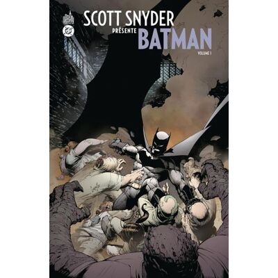 Scott Snyder présente Batman Tome 1 - Publicité Scott Snyder présente Batman Tome 1 - Publicité