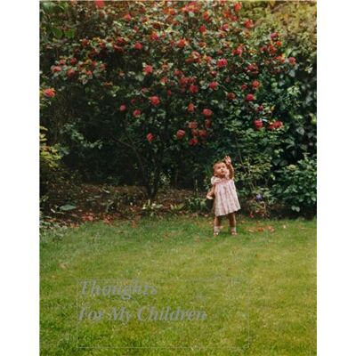 Scott mead : Thoughts for my children - Publicité Scott mead : Thoughts for my children - Publicité