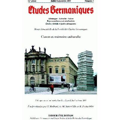 Études germaniques - N°3/2007 : Canon et mémoire culturelle - Publicité Études germaniques - N°3/2007 : Canon et mémoire culturelle - Publicité