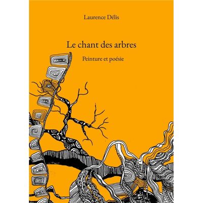 ART Le chant des arbres : Peinture et poésie - Publicité ART Le chant des arbres : Peinture et poésie - Publicité