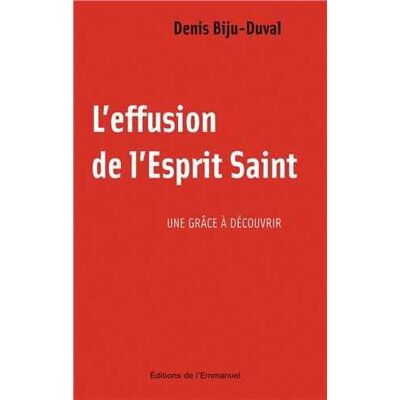 L'effusion de l'Esprit Saint - Publicité L'effusion de l'Esprit Saint - Publicité
