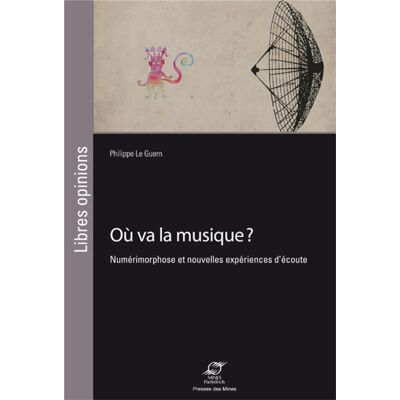 ART Où va la musique ? numérimorphose et nouvelles expériences d'écoute - Publicité ART Où va la musique ? numérimorphose et nouvelles expériences d'écoute - Publicité