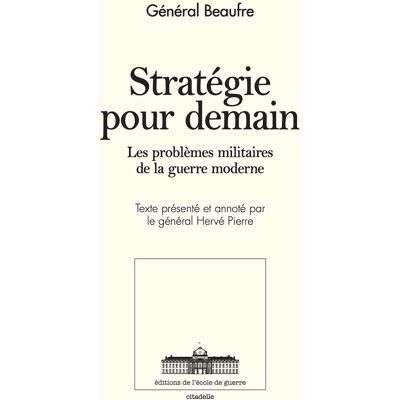 Stratégie pour demain : Les problèmes militaires de la guerre moderne - Publicité Stratégie pour demain : Les problèmes militaires de la guerre moderne - Publicité