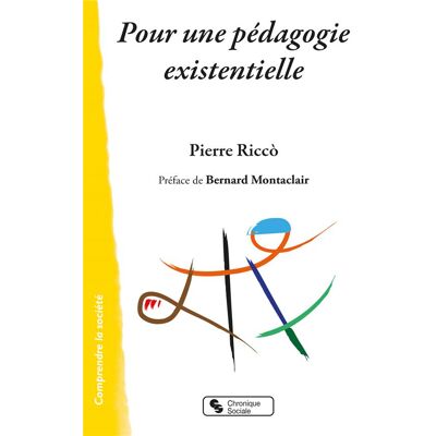 Pour une pédagogie existentielle - Publicité Pour une pédagogie existentielle - Publicité