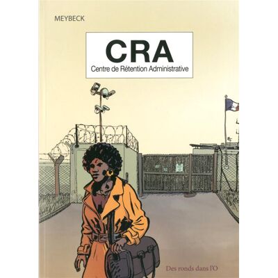 CRA - centre de rétention administrative - Publicité CRA - centre de rétention administrative - Publicité