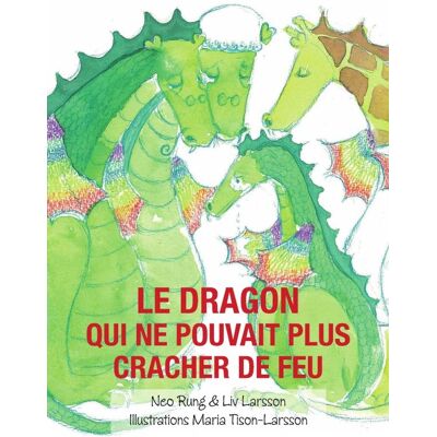 Le dragon qui ne pouvait plus cracher de feu - Publicité Le dragon qui ne pouvait plus cracher de feu - Publicité
