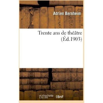 ART Trente ans de théâtre - Publicité ART Trente ans de théâtre - Publicité