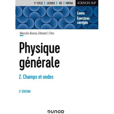 Physique générale Tome 2 : champs et ondes (2e édition) - Publicité Physique générale Tome 2 : champs et ondes (2e édition) - Publicité