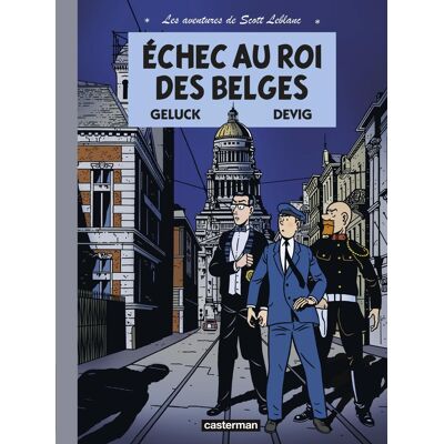 Les aventures de Scott Leblanc Tome 4 - échec au roi des Belges - Publicité Les aventures de Scott Leblanc Tome 4 - échec au roi des Belges - Publicité