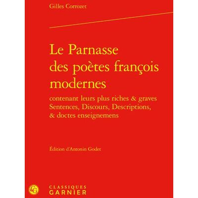 Avant Le Parnasse des poètes françois modernes contenant leurs plus riches & graves Sentences, Discours, Descriptions, & doctes enseignemens - Publicité Avant Le Parnasse des poètes françois modernes contenant leurs plus riches & graves Sentences, Discours, Descriptions, & doctes enseignemens - Publicité
