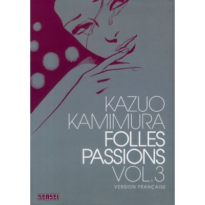 Folles passions Tome 3 - Publicité Folles passions Tome 3 - Publicité