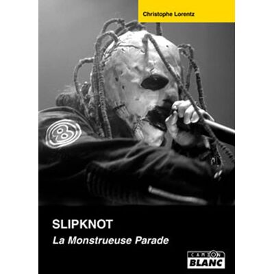 ART Slipknot - la monstrueuse parade - Publicité ART Slipknot - la monstrueuse parade - Publicité