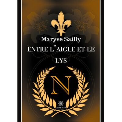 Entre l'aigle et le lys - Publicité Entre l'aigle et le lys - Publicité