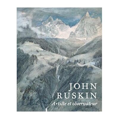 John Ruskin : Artiste et Observateur - Publicité John Ruskin : Artiste et Observateur - Publicité