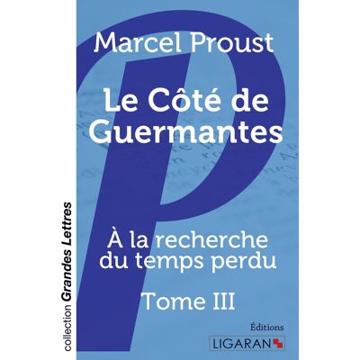 Avant À la recherche du temps perdu Tome 3 : le côté de Guermantes - Publicité Avant À la recherche du temps perdu Tome 3 : le côté de Guermantes - Publicité