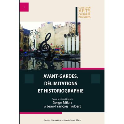 Avant gardes, délimitations et historiographie - Publicité Avant gardes, délimitations et historiographie - Publicité