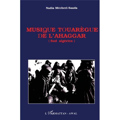 ART Musique touaregue de l'Ahaggar (sud algérien) - Publicité ART Musique touaregue de l'Ahaggar (sud algérien) - Publicité