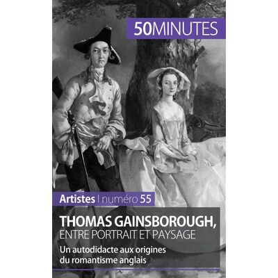 ART Thomas Gainsborough, entre portrait et paysage : un autodidacte aux origines du romantisme anglais - Publicité ART Thomas Gainsborough, entre portrait et paysage : un autodidacte aux origines du romantisme anglais - Publicité