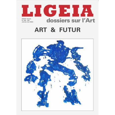 Revue Ligeia n.201/204 : art et futur - Publicité Revue Ligeia n.201/204 : art et futur - Publicité