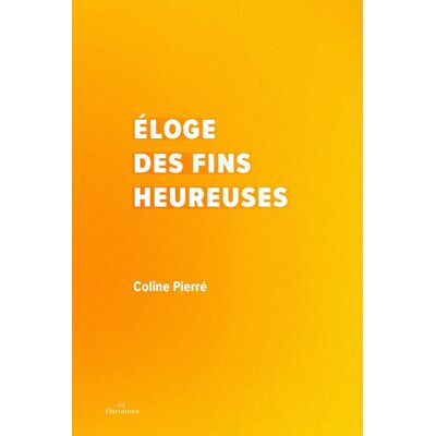 ART Éloge des fins heureuses - Publicité ART Éloge des fins heureuses - Publicité