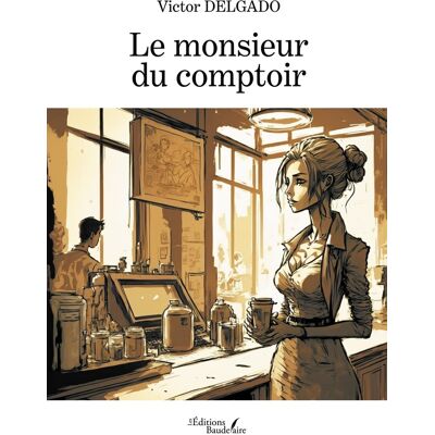 - PAS DE MARQUE - Le monsieur du comptoir - Publicité - PAS DE MARQUE - Le monsieur du comptoir - Publicité